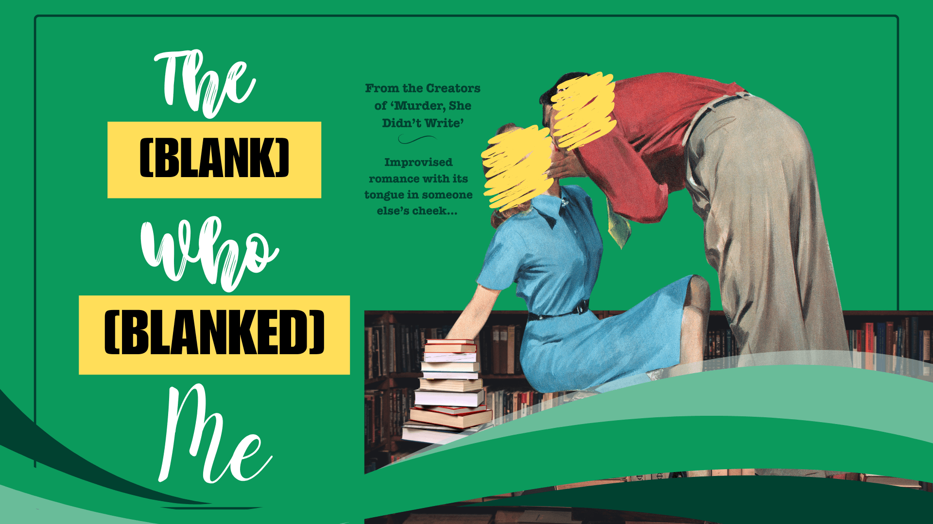 The BLANK who BLANKED me @ Bristol Improv Theatre